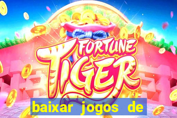 baixar jogos de ganhar dinheiro gratuito